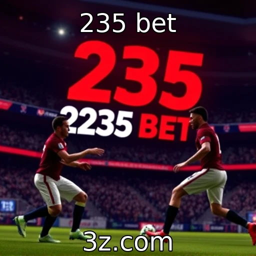 Análise da regulamentação de apostas em plataformas digitais : 235 bet